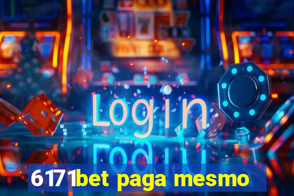 6171bet paga mesmo